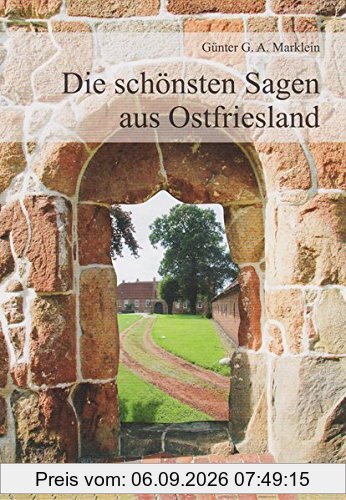 Die schönsten Sagen aus Ostfriesland