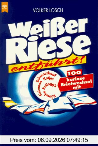 Weißer Riese entführt! 100 kuriose Briefwechsel