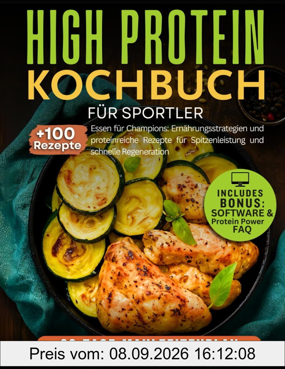 High Protein Kochbuch für Sportler: Essen für Champions: Ernährungsstrategien und proteinreiche Rezepte für Spitzenleistung und schnelle Regeneration