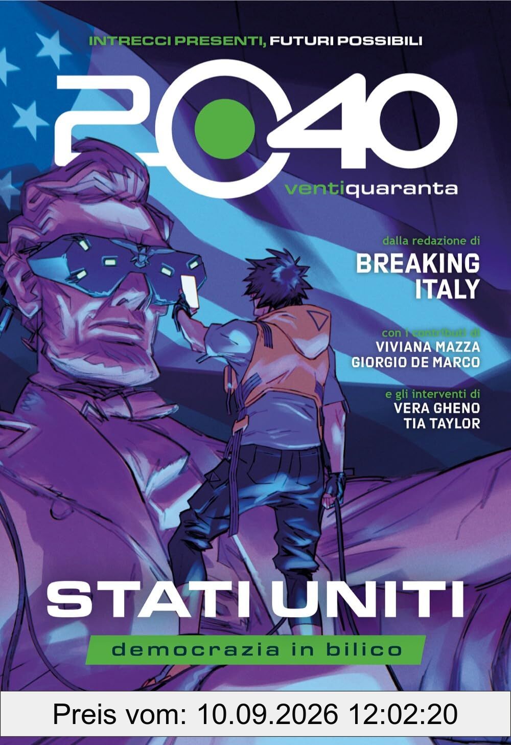 2040 VentiQuaranta. Stati Uniti, democrazia in bilico (Gaia)