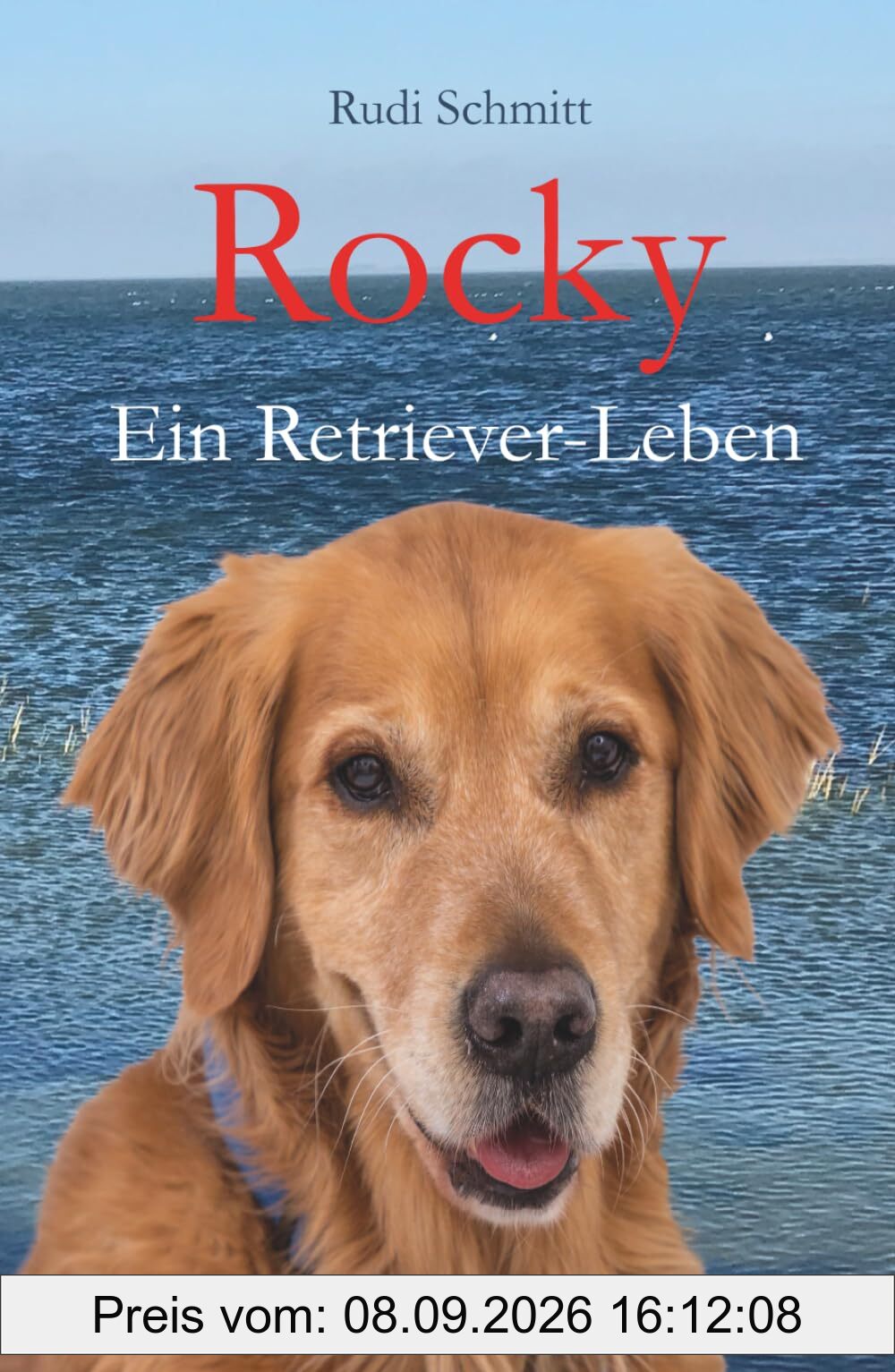 Rocky: Ein Retriever-Leben (Rocky-Bücher (Rocky books))