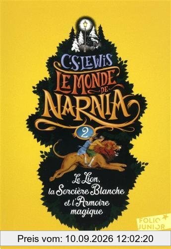 Le monde de Narnia. Vol. 2. Le lion, la sorcière blanche et l'armoire magique