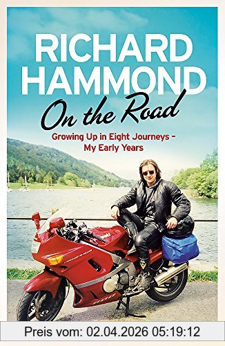 Richard Hammond On The Road, Growing Up In Eight Journeys - My Early Years