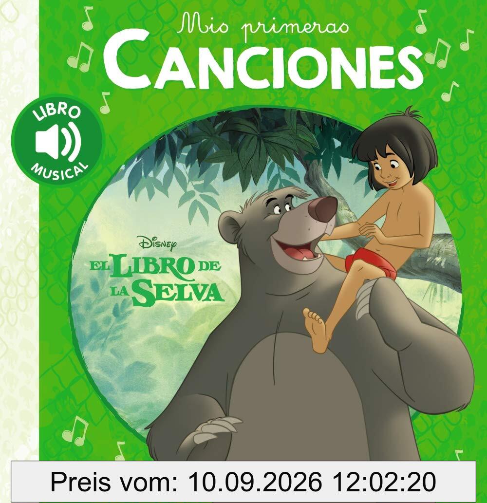 Mis primeras canciones. El libro de la selva (Hachette INFANTIL - DISNEY - Prescolar)