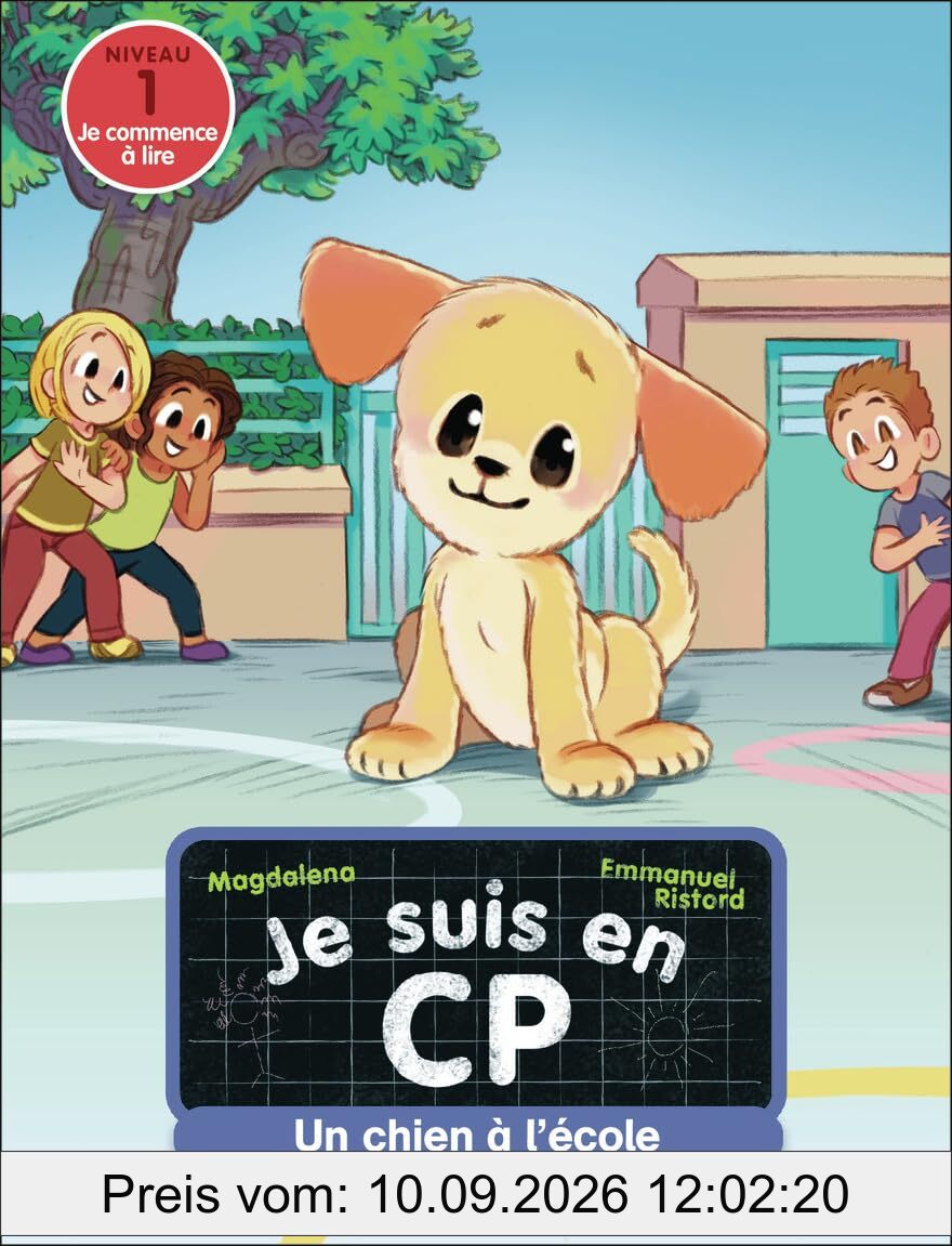Je suis en CP. Vol. 21. Un chien à l'école : niveau 1