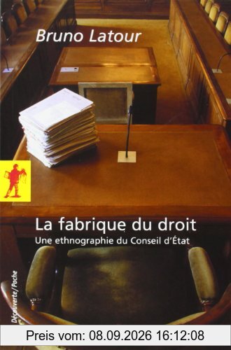 La fabrique du droit : une ethnographie du Conseil d'Etat