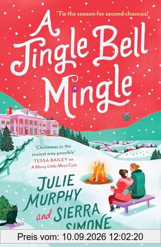A Jingle Bell Mingle: the perfect spicy festive rom-com new for 2024 from bestselling authors