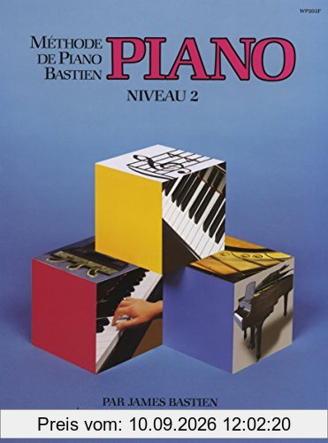Bastien James Methode De Piano Bastien Piano Niveau 2 Pf Book