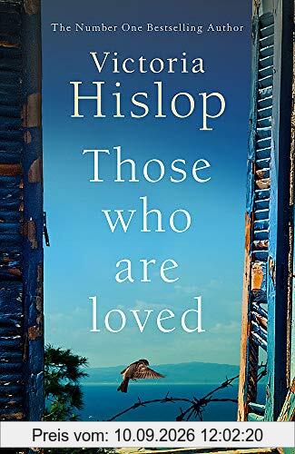 Those Who Are Loved: The compelling Number One Sunday Times bestseller, 'A Must Read'