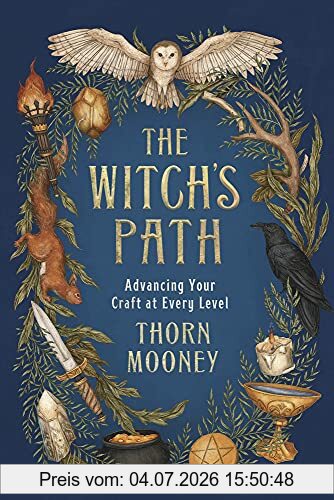 Thorn Mooney The Witch's Path, Advancing Your Craft At Every Level