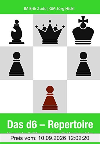 Das d6-Repertoire: Kompaktes Eröffnungswissen für Vereinsspieler
