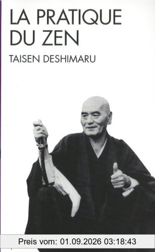 La Pratique du Zen
