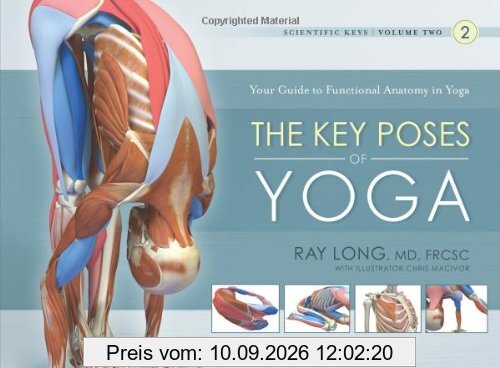 The Key Poses of Yoga: 2 (Scientific Keys)