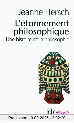 L'étonnement philosophique : une histoire de la philosophie