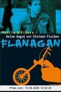 Keine Angst vor kleinen Fischen, Flanagan: Flanagans erster Fall. Kriminalroman (Gulliver)