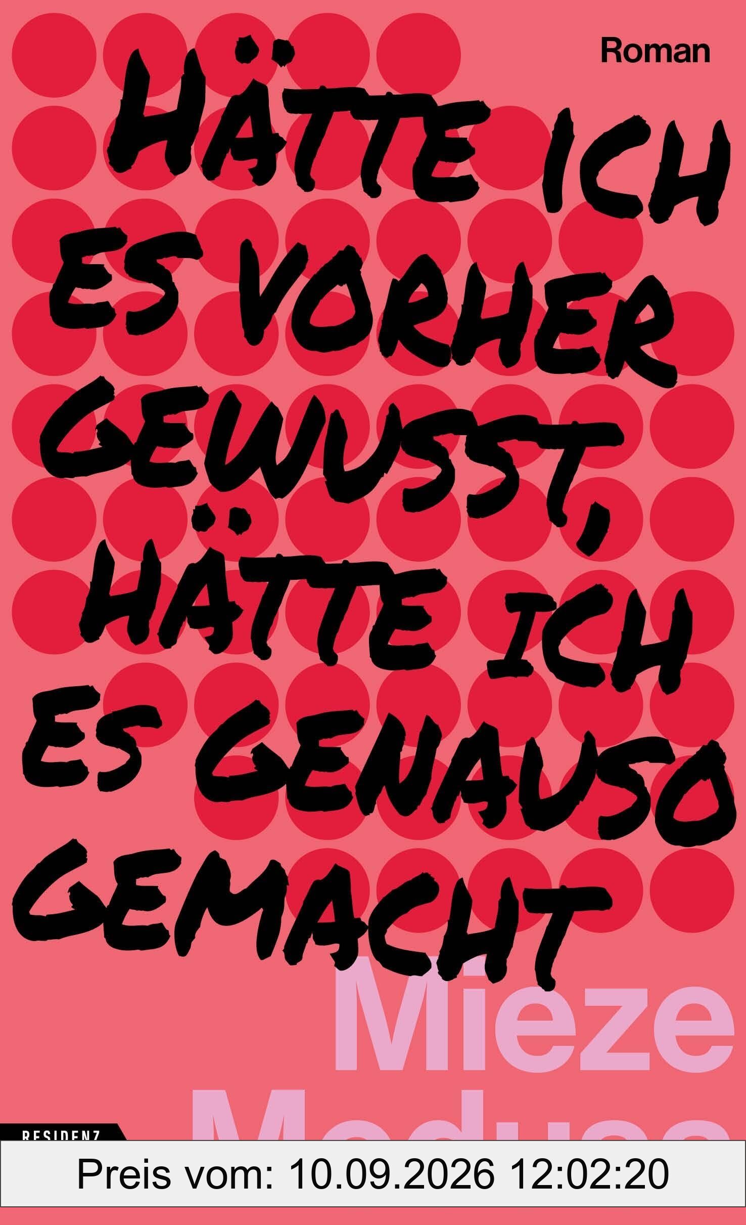 Hätte ich es vorher gewusst, hätte ich es genauso gemacht