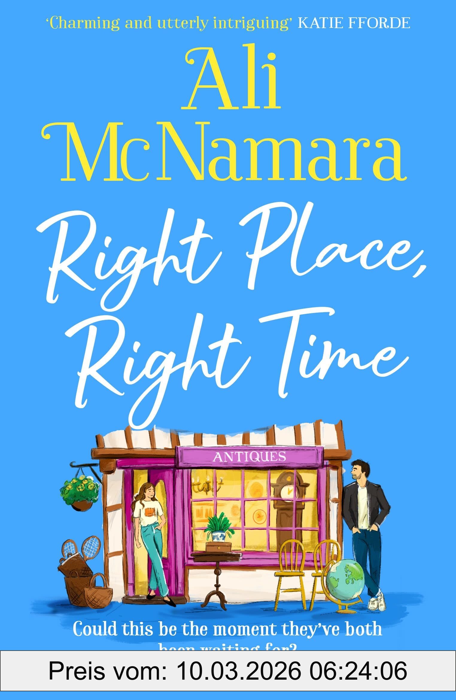 Ali McNamara Right Place, Right Time, The Must-read, Feel-good Book Of The Summer