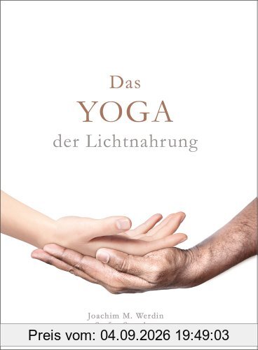 Das Yoga der Lichtnahrung