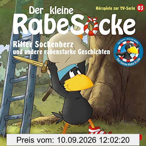 Der kleine Rabe Socke - Ritter Sockenherz und andere rabenstarke Geschichten: 1 CD (Hörspiele zur TV Serie, Band 3)