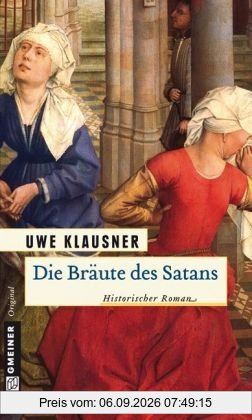 Die Bräute des Satans: Historischer Roman