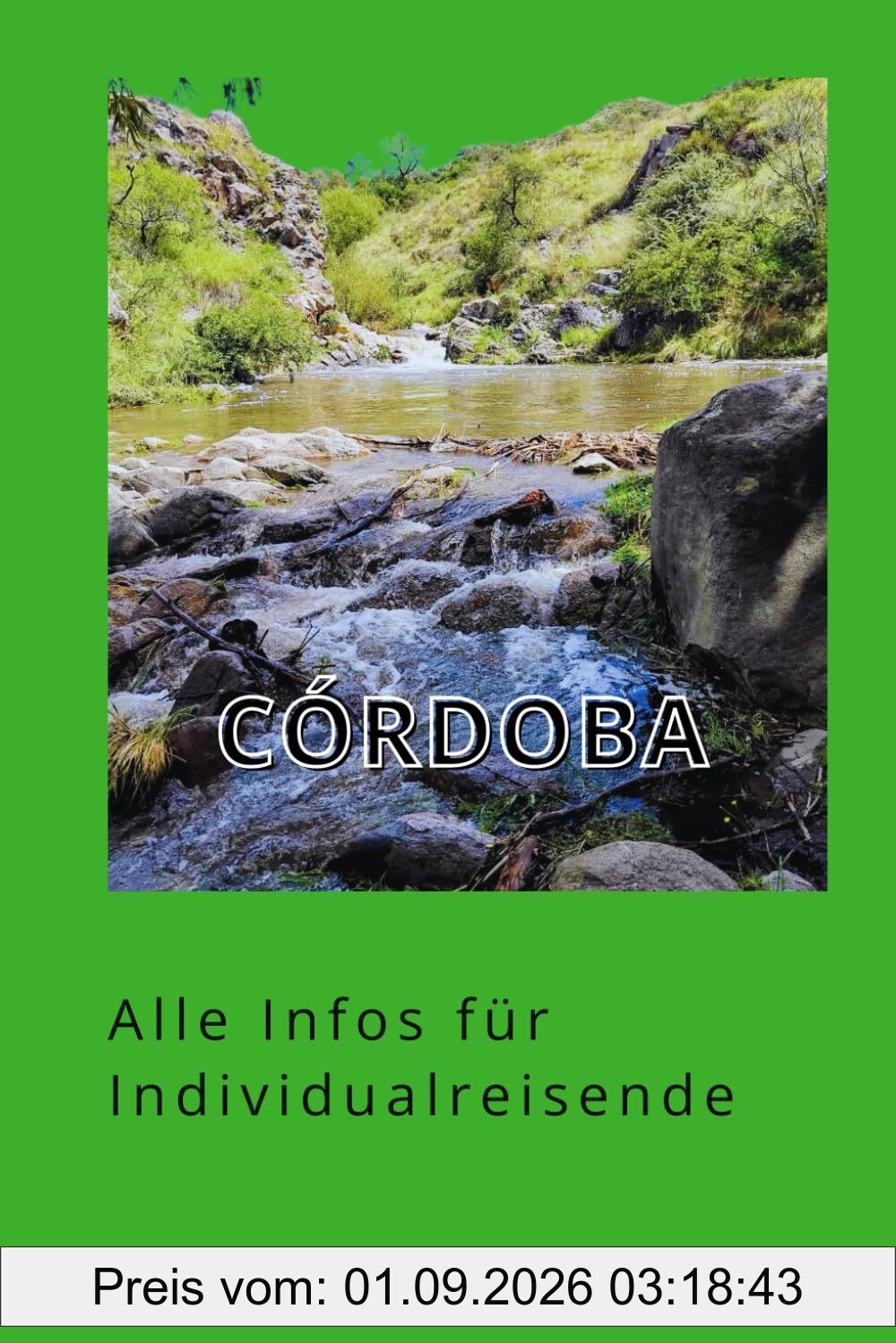 Córdoba: Eine ganz besondere Provinz Argentiniens