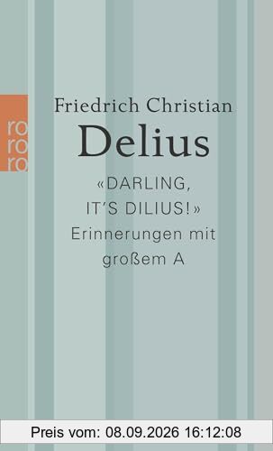 «Darling, it’s Dilius!»: Erinnerungen mit großem A | Platz 1 der SWR Bestenliste März 2023