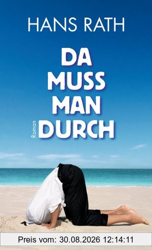 Da muss man durch