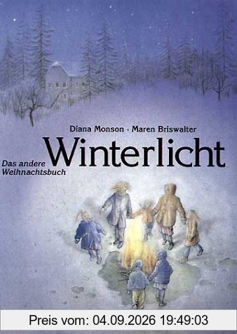 Winterlicht. Das andere Weihnachtsbuch