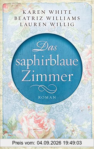 Das saphirblaue Zimmer: Roman