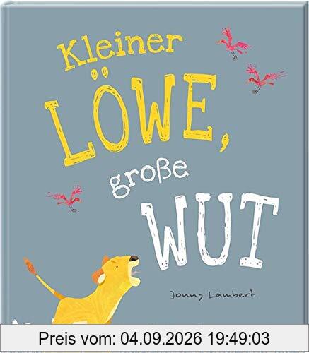 Kleiner Löwe, große Wut