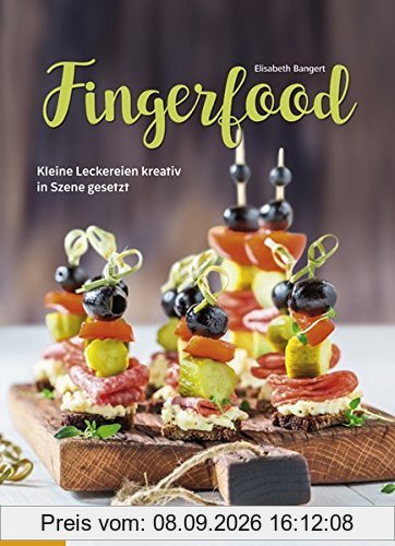 Fingerfood: Kleine Leckereien kreativ in Szene gesetzt