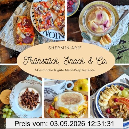 Frühstück, Snack & Co.: 14 einfache & gute Meal Prep-Rezepte