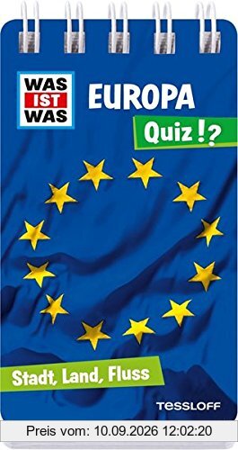 WAS IST WAS Quiz Europa: Über 100 Fragen und Antworten! Mit Spielanleitung und Punktewertung (WAS IST WAS - Quizblöcke)