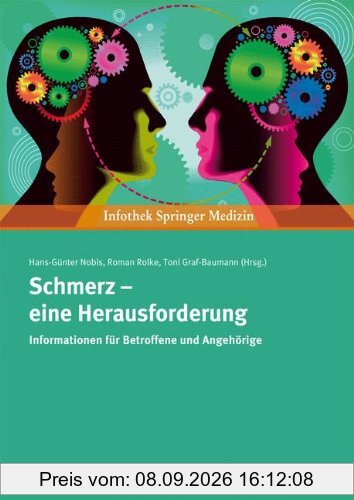 Schmerz - eine Herausforderung: Informationen für Betroffene und Angehörige