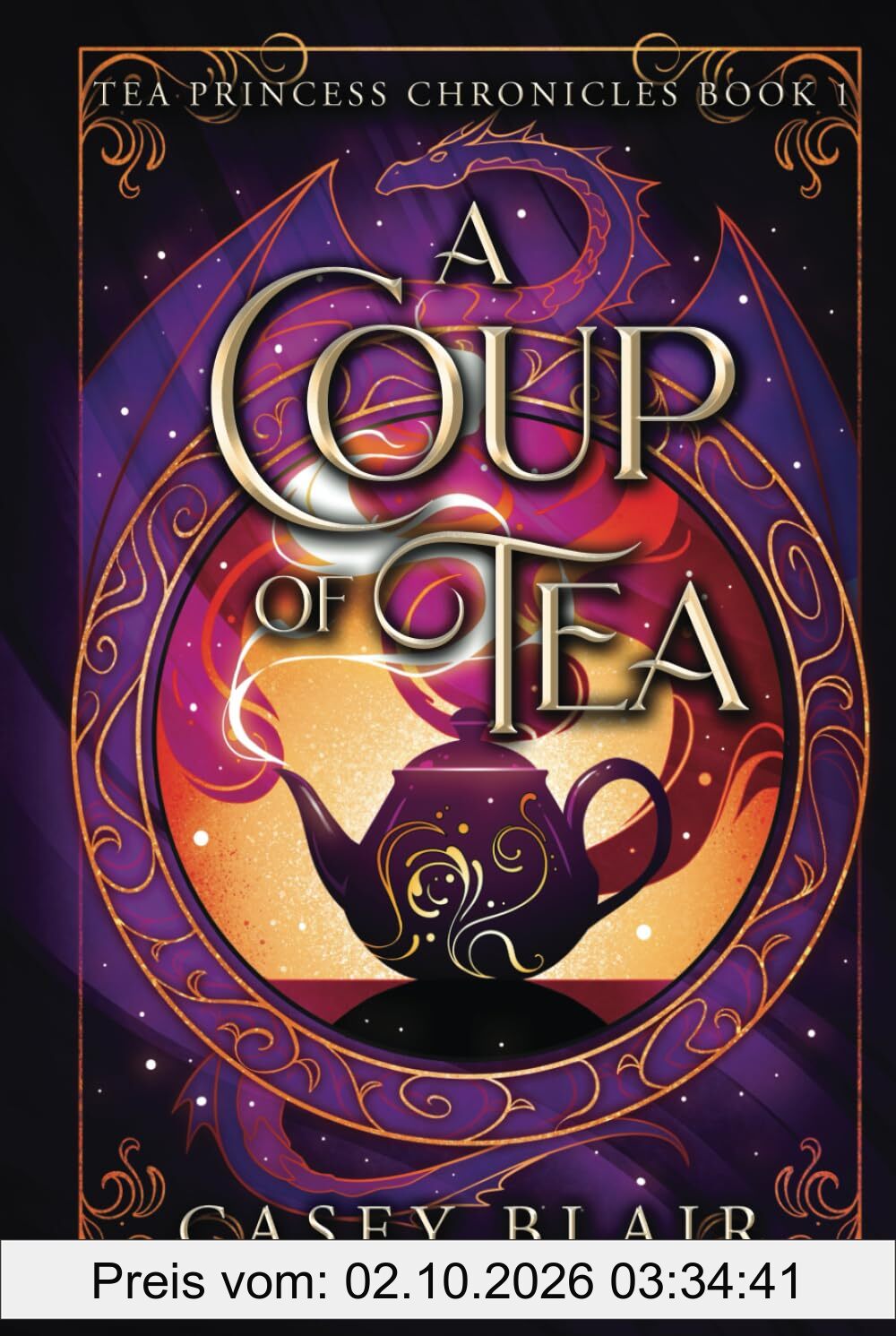A Coup of Tea (Tea Princess Chronicles, Band 1)