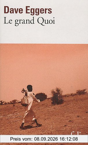 Le grand Quoi : autobiographie de Valentino Achak Deng