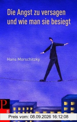 Die Angst zu versagen und wie man sie besiegt