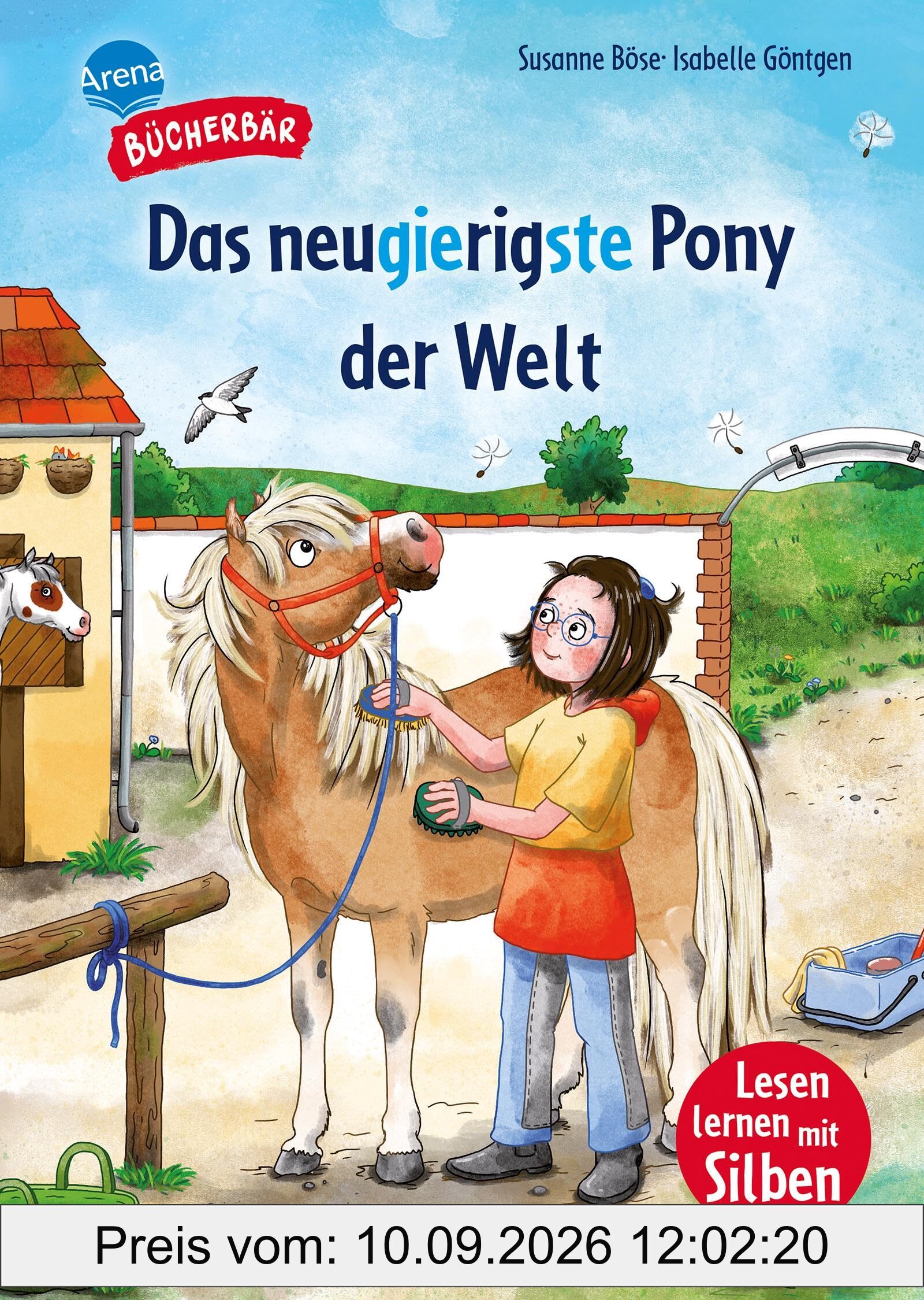 Das neugierigste Pony der Welt: Bücherbär: Erstlesebuch; spannende Ponygeschichte für die 1. Klasse, mit Silbentrennung zum leichteren Lesenlernen (Der Bücherbär: Lesen elrnen mit Silben)