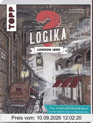 Logika – London 1850: Escape Room Logikrätsel für zwischendurch von leicht bis schwer