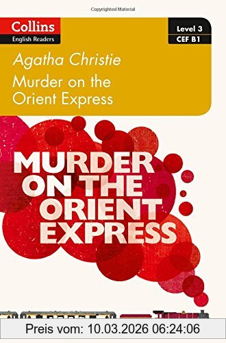 Murder On The Orient Express, B1 (Collins Agatha Christie Elt Readers)