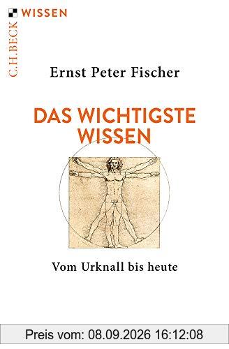 Das wichtigste Wissen: Vom Urknall bis heute