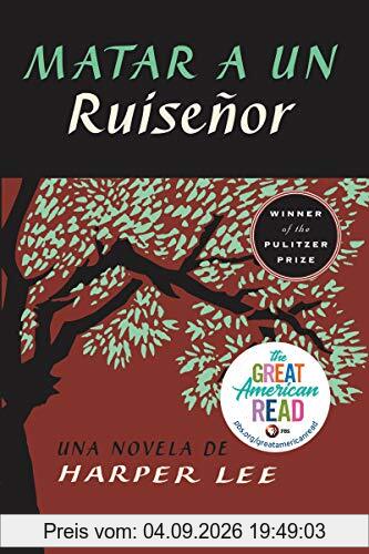 Matar a un ruiseñor (To Kill a Mockingbird - Spanish Edition)