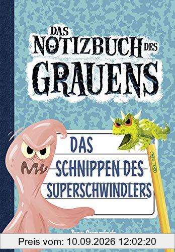 Notizbuch des Grauens 10: Das Schnippen des Superschwindlers