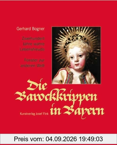 Die Barockkrippen in Bayern