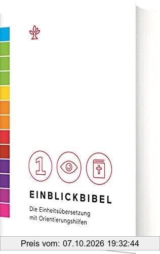 Einblickbibel: Die Einheitsübersetzung mit Orientierungshilfen