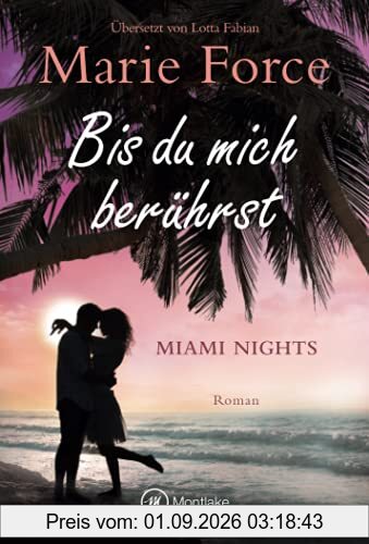 Bis du mich berührst (Miami Nights, 2)