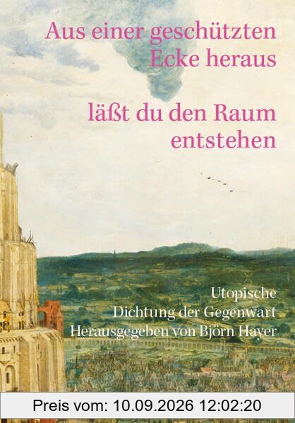 Aus einer geschützten Ecke heraus lässt Du den Raum entstehen