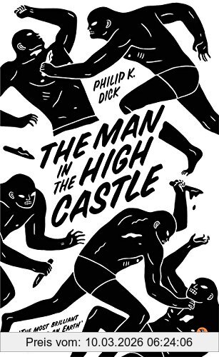 Dick, Philip K. The Man In The High Castle (Penguin Essentials)