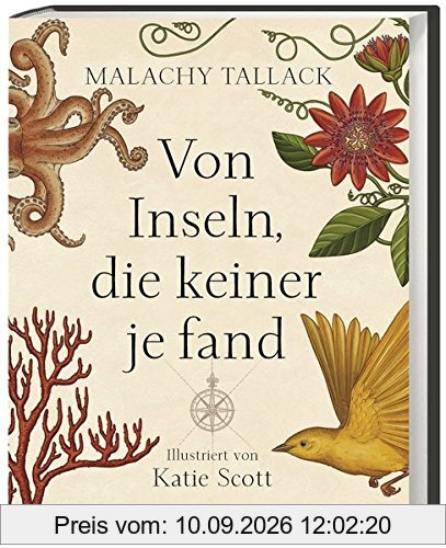 Von Inseln, die keiner je fand: An Archipelago of Myths and Mysteries, Phantoms and Fakes