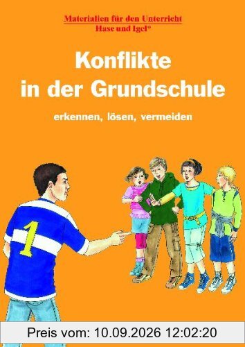 Konflikte in der Grundschule: erkennen, lösen, vermeiden